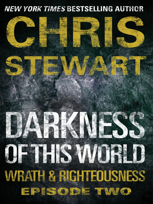 Title details for Darkness of This World by Chris Stewart - Available